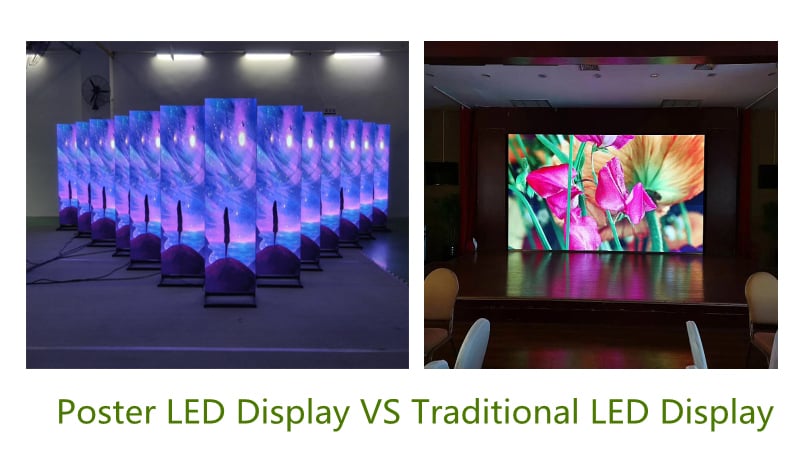 Poster LED display vs traditional LED display