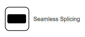 Seamless Splicing
